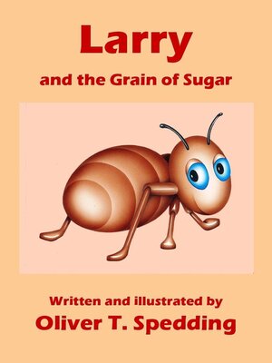 cover image of Larry and the Grain of Sugar
